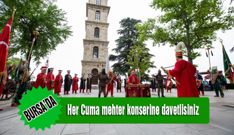 HER CUMA MEHTER KONSERİNE DAVETLİSİNİZ