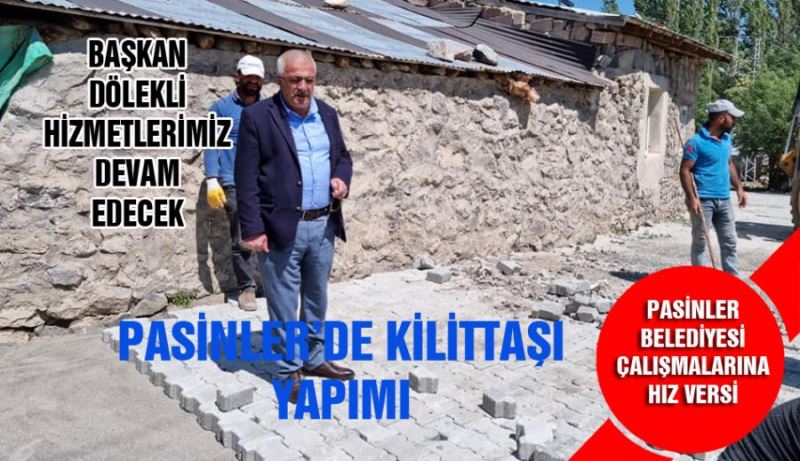 PASİNLER’DE KİLİTTAŞI YAPIMI