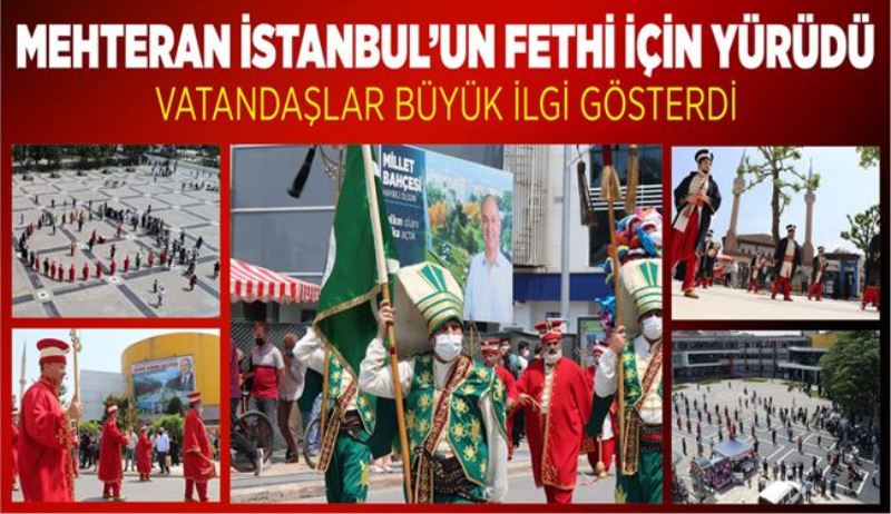 İSTANBUL’UN FETHİ UNUTULMADI