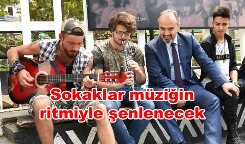 Sokaklar müziğin ritmiyle şenlenecek