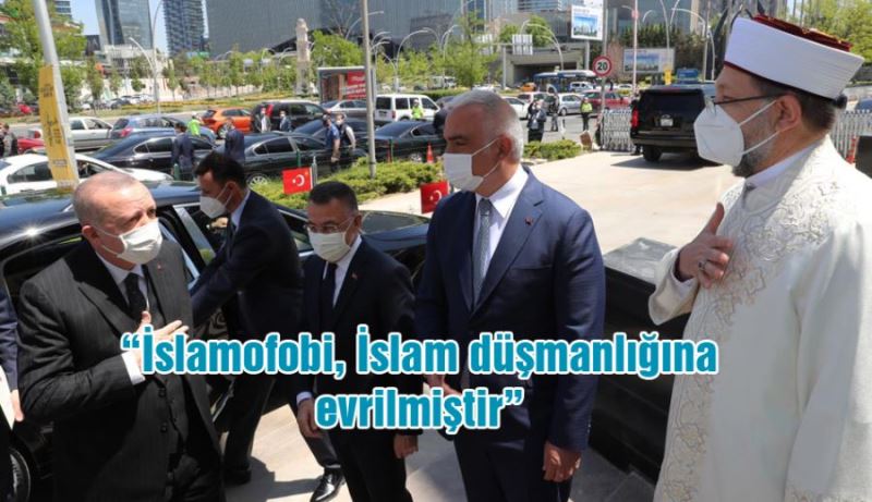 “İslamofobi, İslam düşmanlığına evrilmiştir”