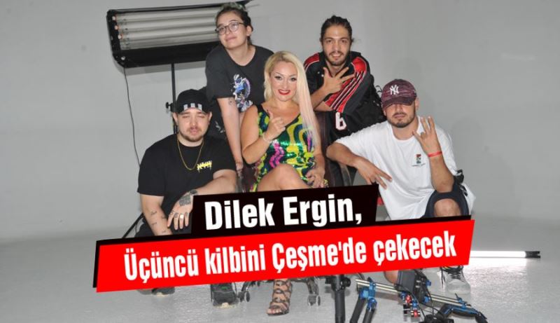 DİLEK ERGİN, ÜÇÜNCÜ KİLBİNİ ÇEŞME