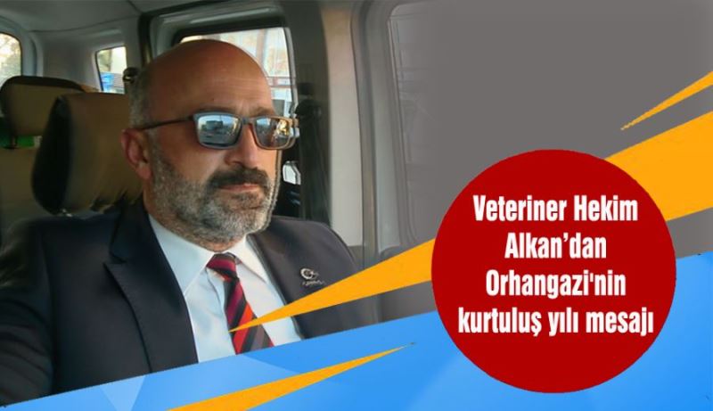 Veteriner Hekim Alkan’dan Bursa Orhangazi