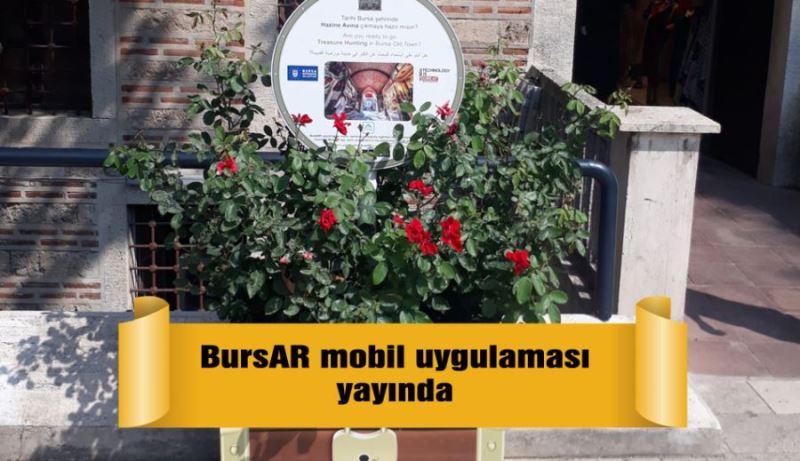 BursAR mobil uygulaması yayında