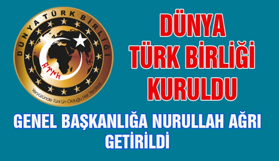 Dünya Türk Birliği Kuruldu