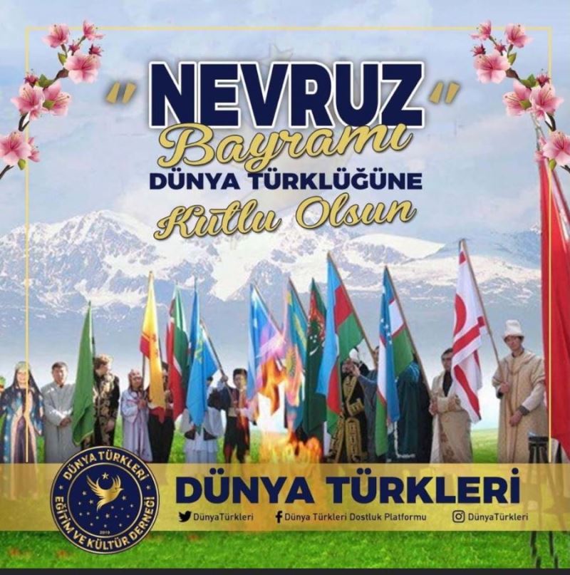 Nevruz; Birlik ve Beraberliğimizin Bayramıdır! 