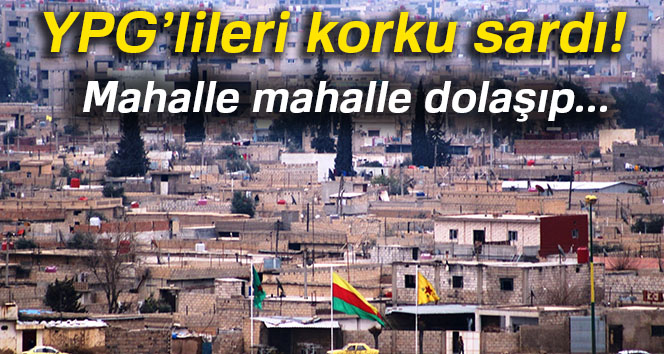 Kamışlı?daki YPG?lileri korku sardı